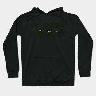 black cat shirt funny ew people Hoodie